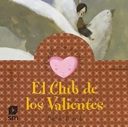 El club de los valientes / Tapa Dura