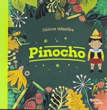 Clásicos infantiles: Pinocho / Tapa Dura