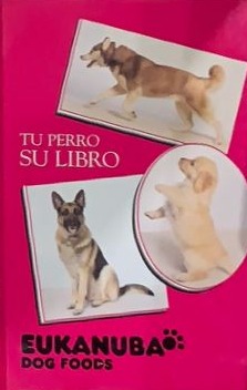 Tu perro su libro / Tapa Dura