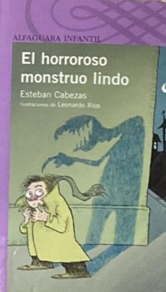 El horroroso monstruo lindo