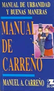 Manual de Carreño: Manual de urbanidad y buenas maneras