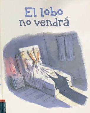 El lobo no vendrá / Tapa Dura