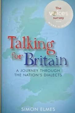 Talking for Britain: A journey through the nation's dialects/ Tapa Dura