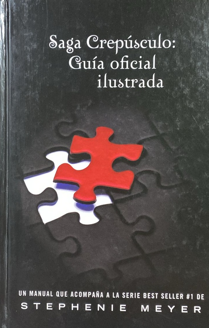 Saga Crepúsculo: Guía oficial ilustrada / Tapa Dura