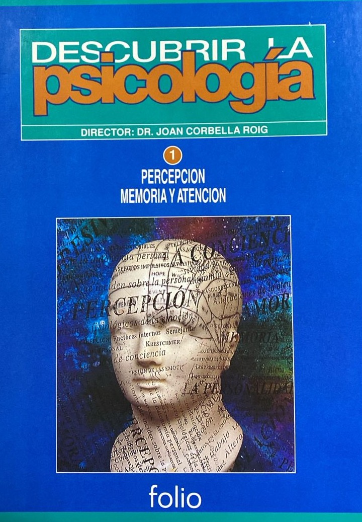 Descubrir la psicología: Percepción, memoria y atención 1 / Tapa Dura