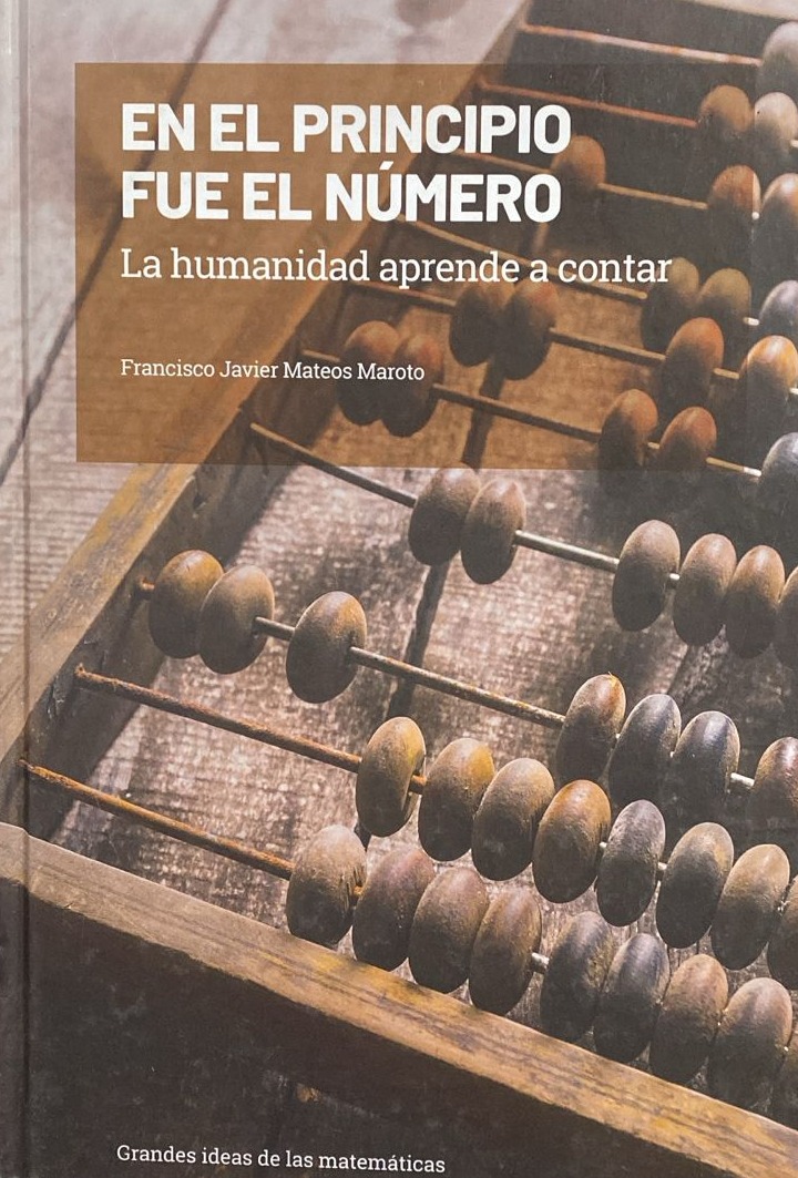 En el principio fue el número: La humanidad aprende a contar / Tapa Dura