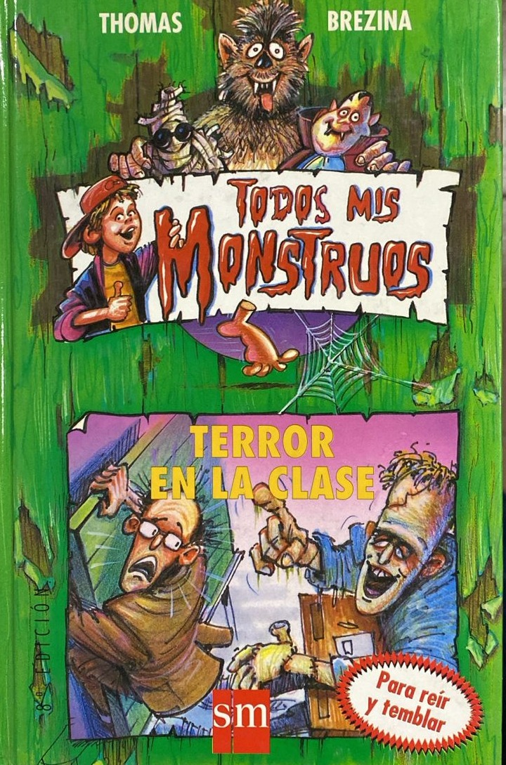 Todos mis monstruos: Terror en la clase / Tapa Dura