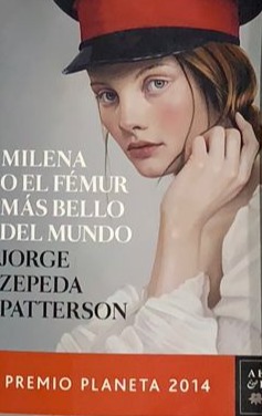 Milena o el fémur más bello del mundo
