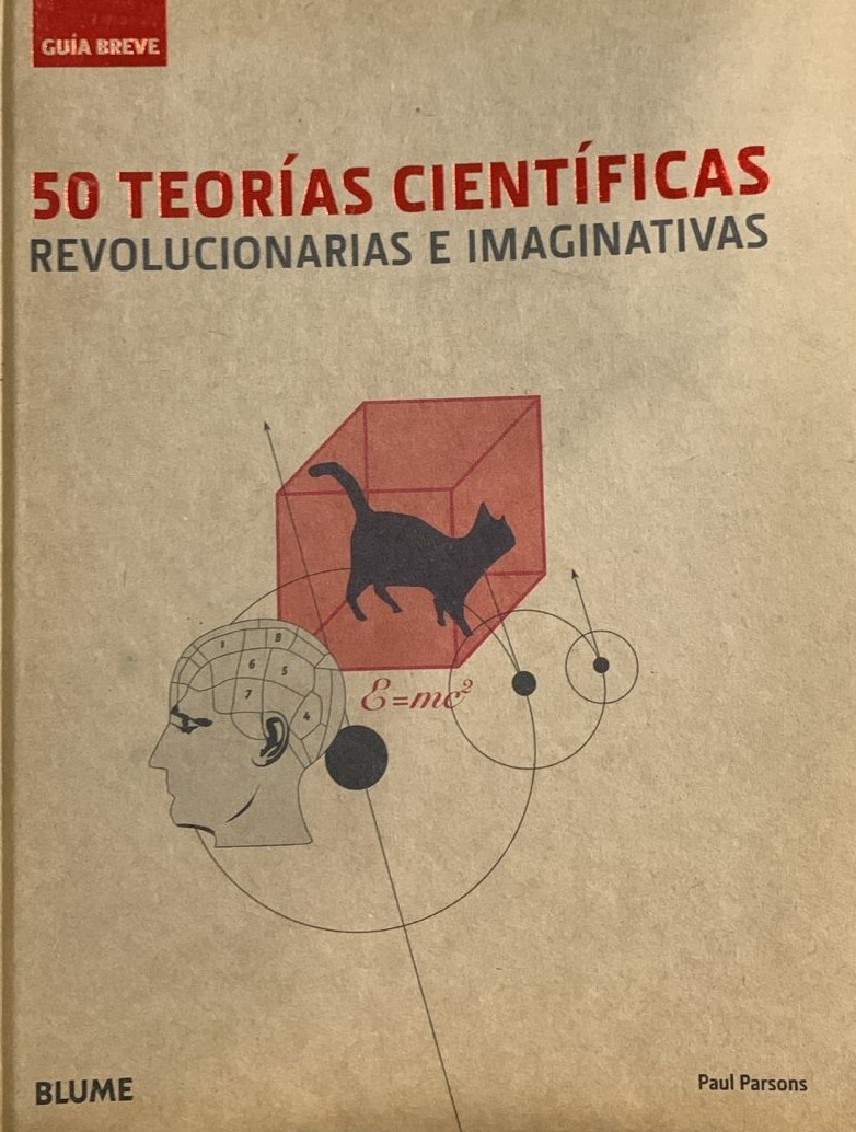 50 teorías científicas revolucionarias e imaginativas / Tapa Dura
