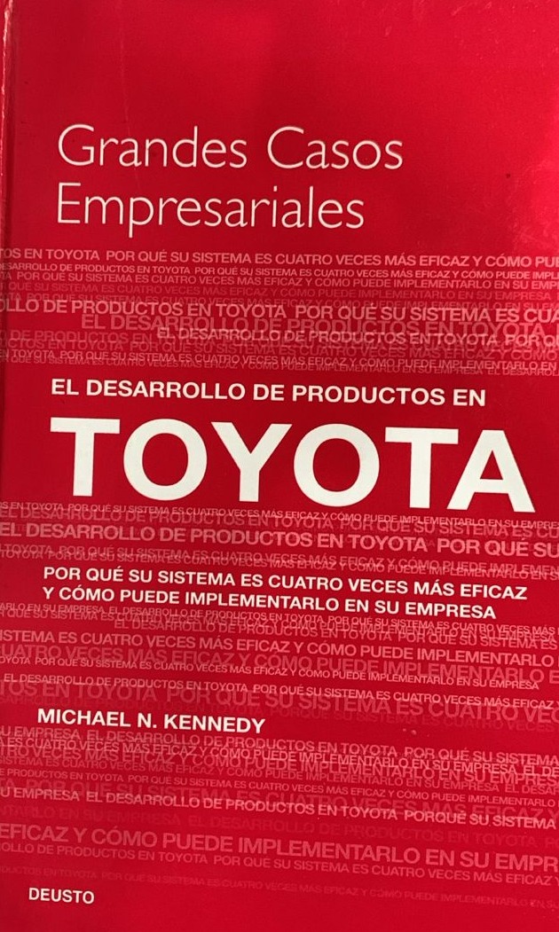 Grandes casos empresariales: El desarrollo de productos en Toyota / Tapa Dura