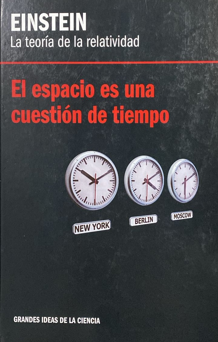 El espacio es una cuestión de tiempo / Tapa Dura