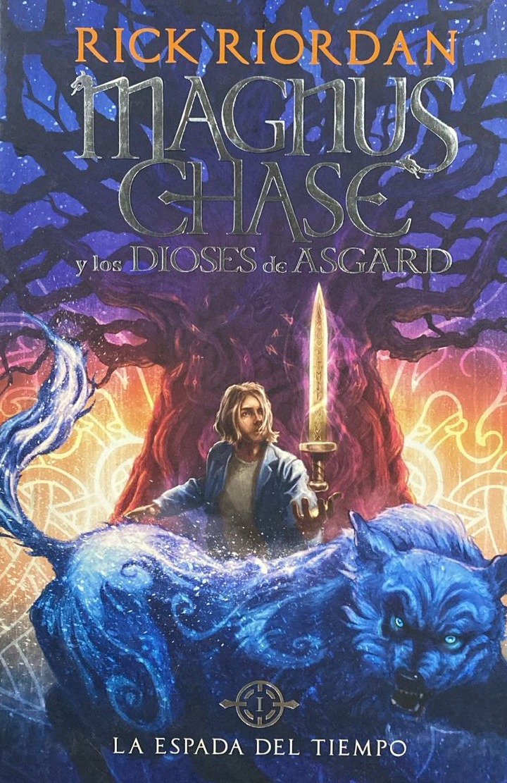 Magnus Chase y los dioses de Asgard: La espada del tiempo / Tapa Dura