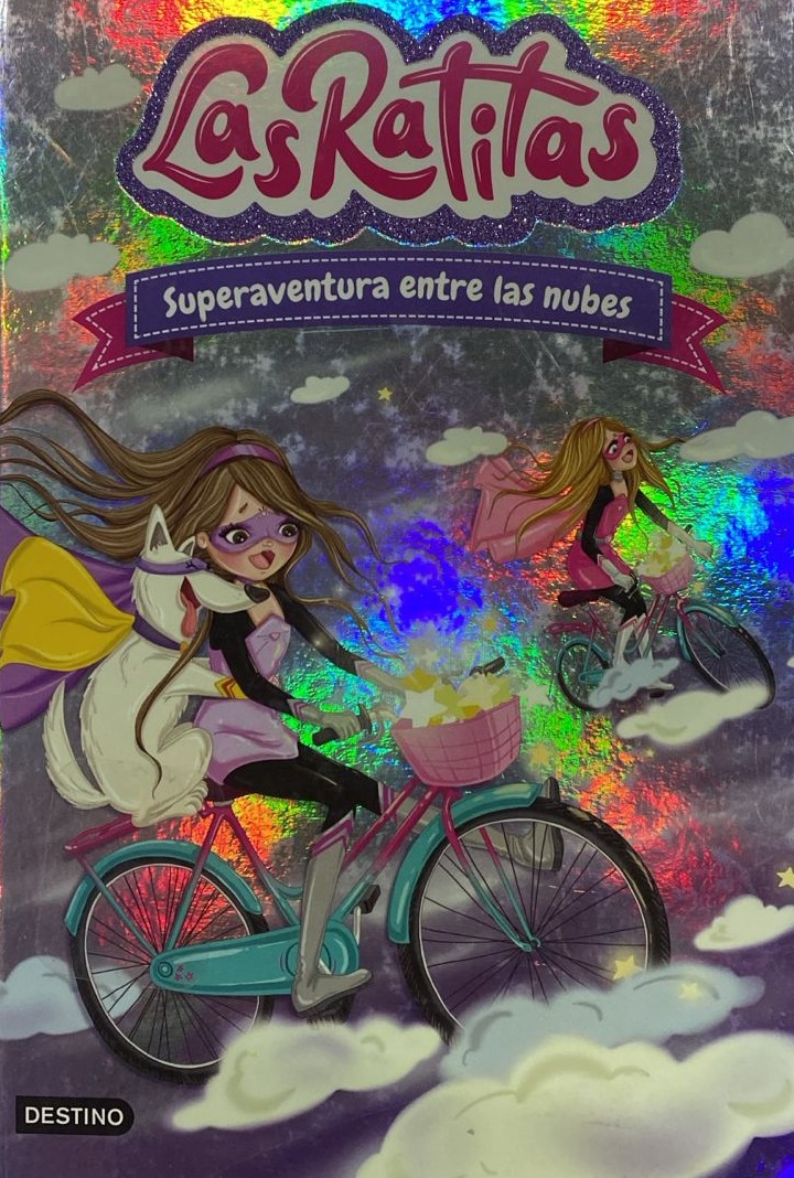 Las Ratitas: Superaventura entre las nubes / Tapa Dura