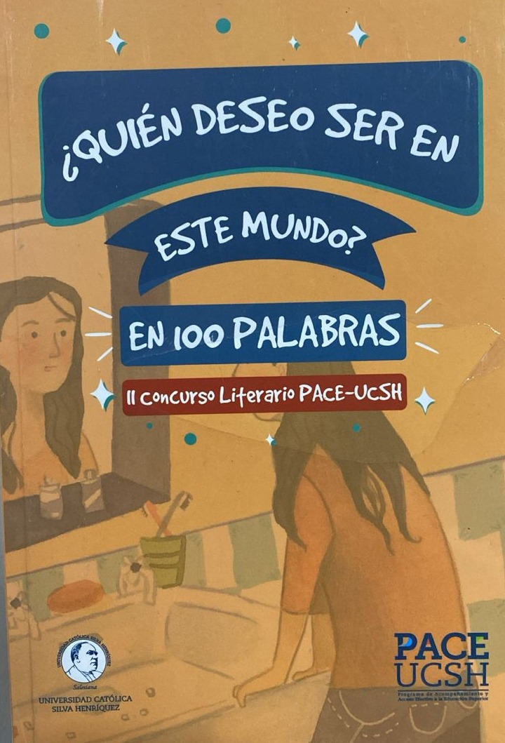¿Quién deseo ser en este mundo? En 100 palabras