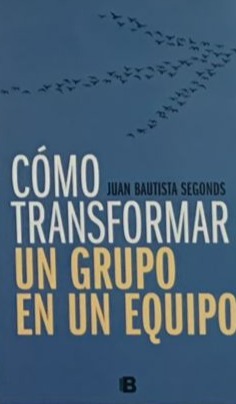 Cómo transformar un grupo en un equipo