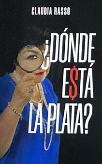 ¿Dónde está la plata?