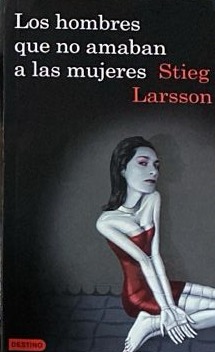 Los hombres que no amaban a las mujeres
