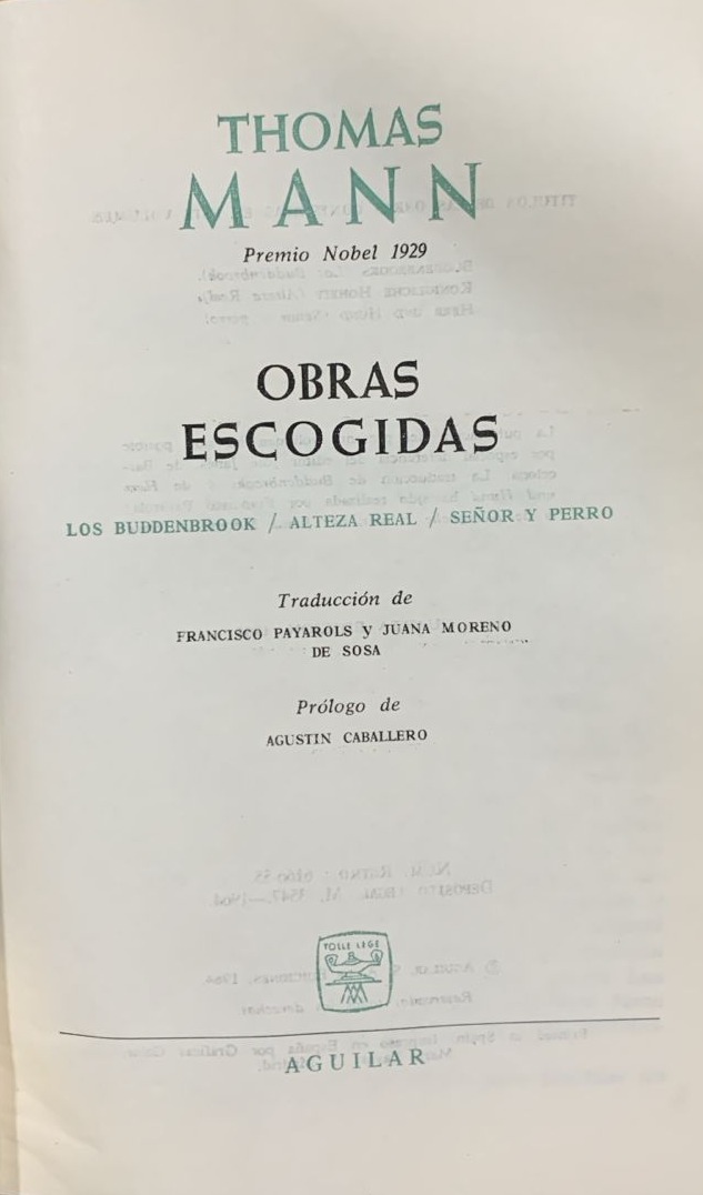 Obras Escogidas: Los Buddenbrook, Alteza Real, Señor y Perro