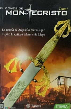 El Conde de Montecristo Tomo I