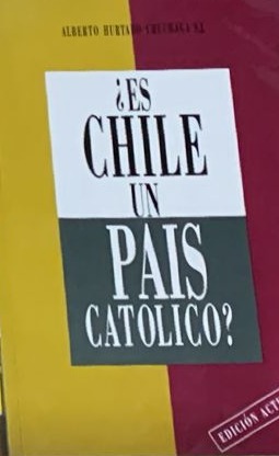¿Es Chile un país católico?