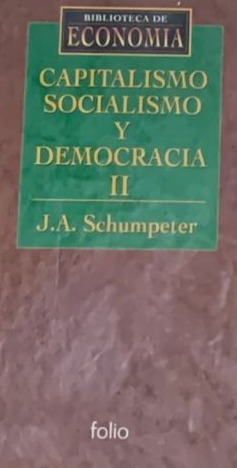 Capitalismo, socialismo y democracia II / Tapa Dura