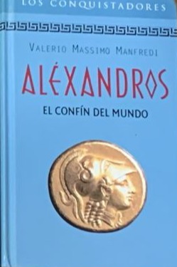 Aléxandros: El confín del mundo / Tapa Dura