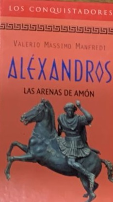 Aléxandros: Las arenas de Amón / Tapa Dura