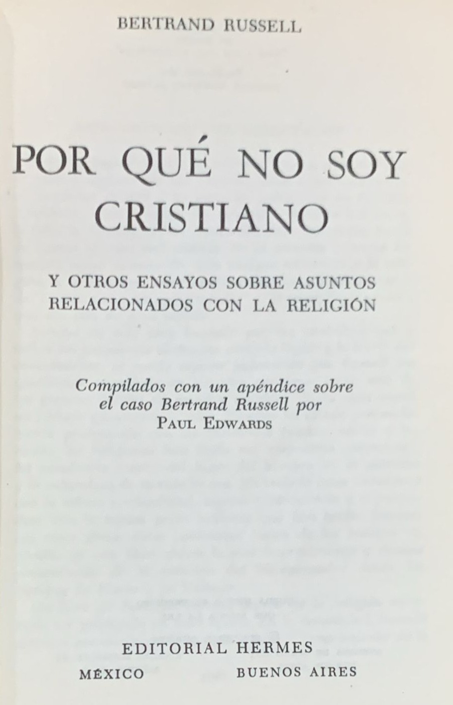 Por qué no soy cristiano y otros ensayos sobre asuntos relacionados con la religión / Tapa Dura