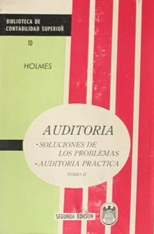 Auditoría: Soluciones de los problemas - auditoría práctica (Tomo II) / Tapa Dura