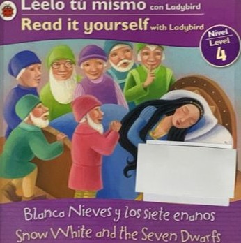 Blanca Nieves y los siete enanos / Snow White and the Seven Dwarfs (Nivel 4)