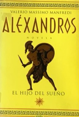 Alexandros: El hijo del sueño