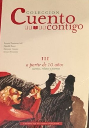 Colección cuento contigo III : a partir de 10 años : cuentos, relatos y poemas