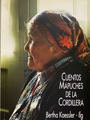 Cuentos mapuches de la cordillera