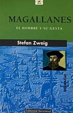 Magallanes: El hombre y su gesta
