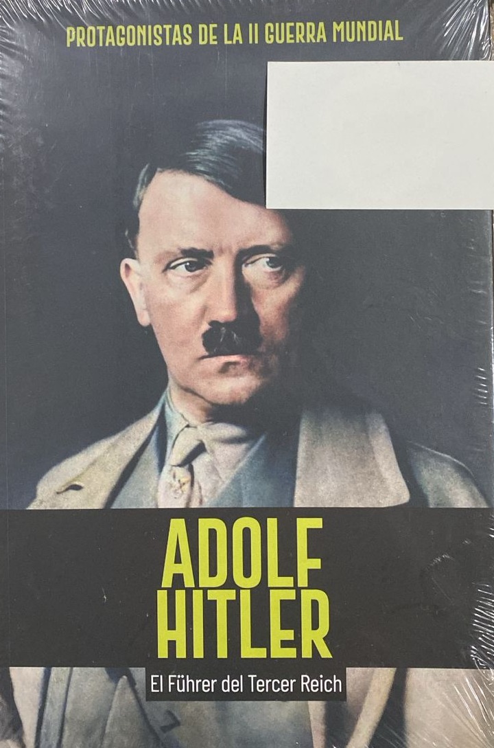 Adolf Hitler: El Führer del Tercer Reich