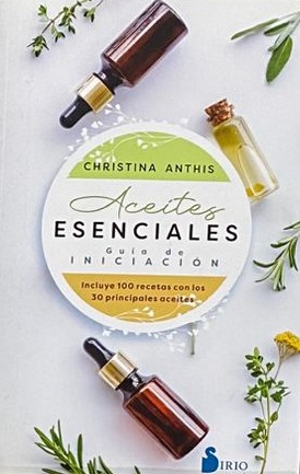 Aceites esenciales: guía de iniciación