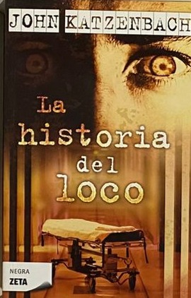 La historia del loco