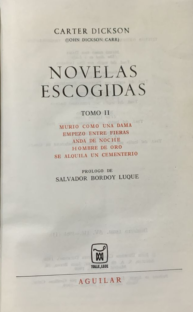 Novelas escogidas Tomo II: Murió como una dama - Empezó entre fieras - Anda de noche - Hombre de oro - Se alquila un cementerio