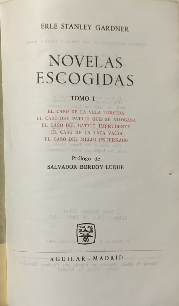 Novelas escogidas Tomo I: El caso de la vela torcida - El caso del patito que se ahogaba  - El caso del gatito imprudente - El caso de la lata vacía - El caso del reloj enterrado