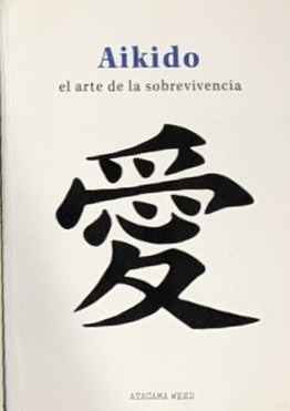Aikido: el arte de la sobrevivencia