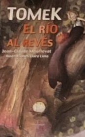 Tomek, el río al revés / Tapa Dura