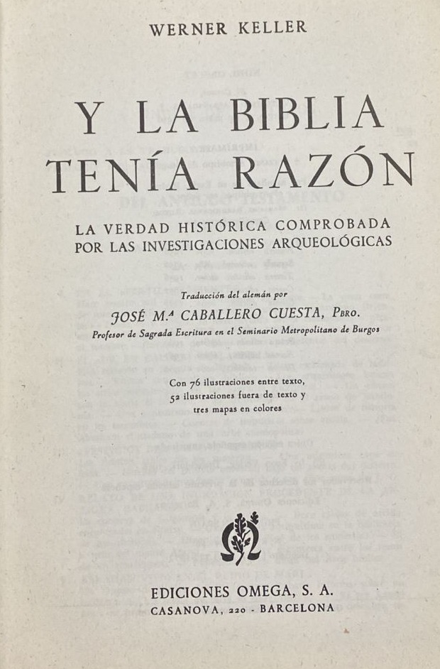 Y la Biblia tenía razón / Tapa Dura