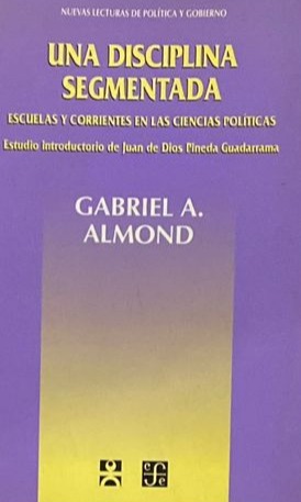 Una disciplina segmentada: Escuelas y corrientes en las ciencias políticas 