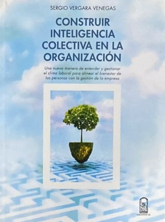 Construir inteligencia colectiva en la organización