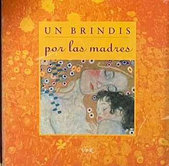 Un brindis por las madres / Tapa Dura