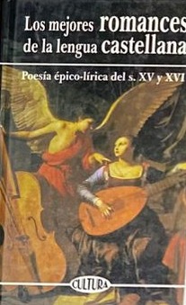 Los mejores romances de la lengua castellana / Tapa Dura