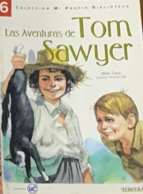 Colección mi propia biblioteca 6: Las aventuras de Tom Sawyer
