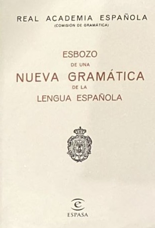 Esbozo de una nueva gramática de la lengua española