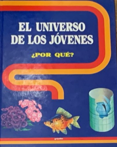 El universo de los jóvenes: ¿Por qué? / Tapa Dura