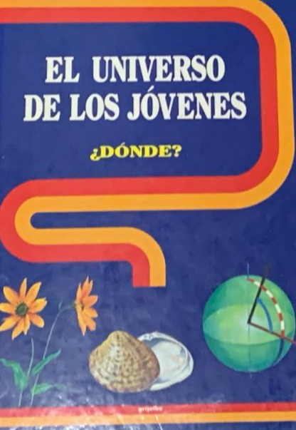 El universo de los jóvenes: ¿Dónde? / Tapa Dura